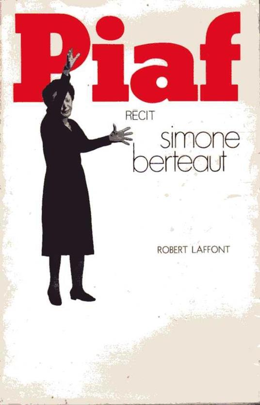 Piaf, récit - Simone Berteaut - copertina