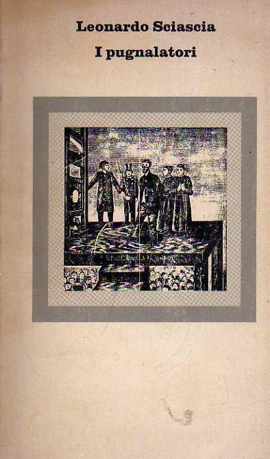 I Pugnalatori - Leonardo Sciascia - copertina