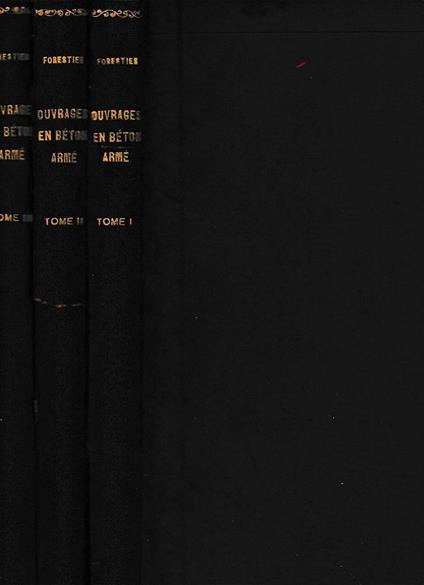 Calcul et exécution des ouvrages en béton armé tome I, II, III - copertina