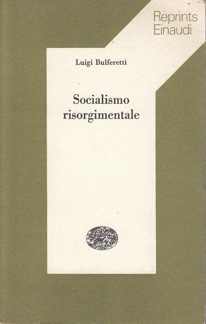 Socialismo Risorgimentale - Luigi Bulferetti - copertina