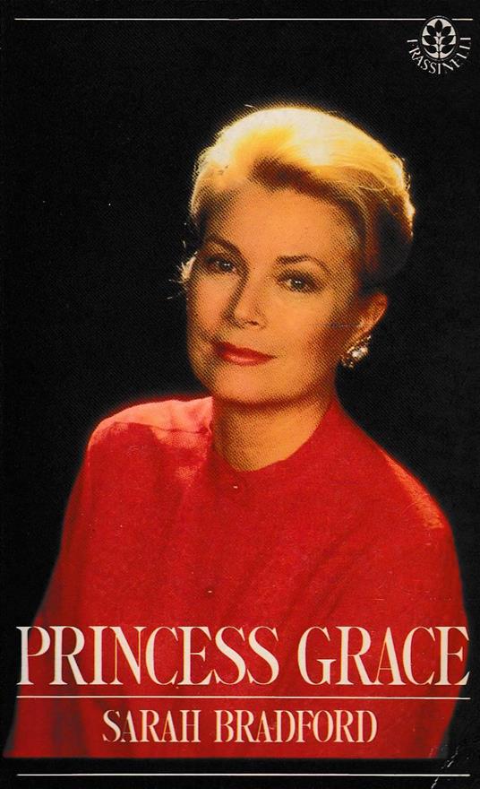 Princess Grace - Sarah Bradford - copertina