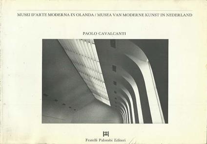 Musei d'Arte moderna in Olanda / Musea van Moderne kunst in Nederland - copertina