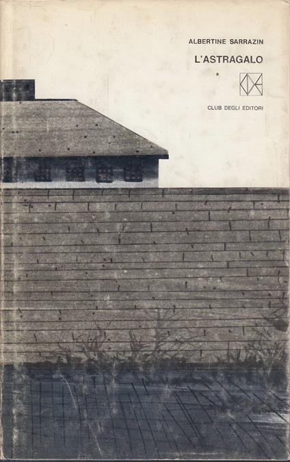 L'Astragalo - Albertine Sarrazin - copertina