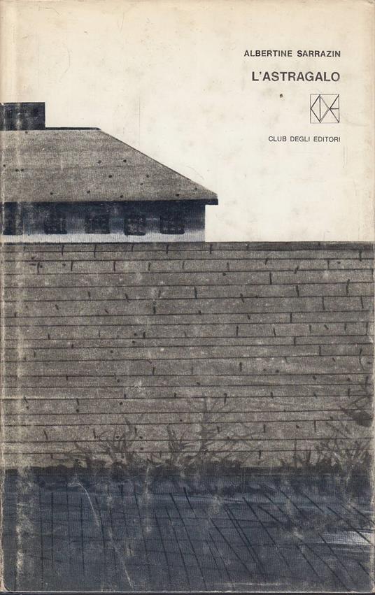 L'Astragalo - Albertine Sarrazin - copertina