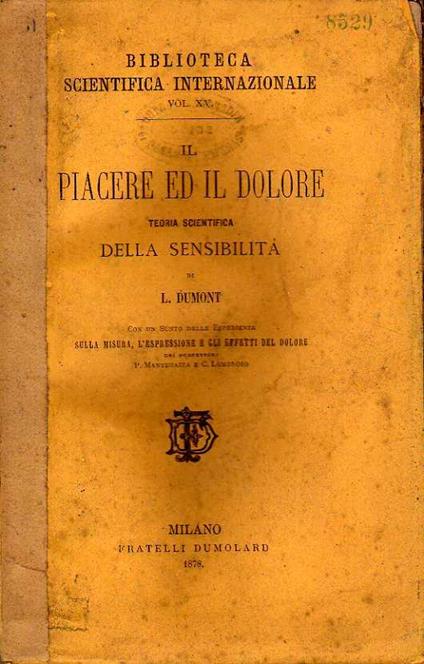 Il piacere ed il dolore Teoria scientifica della sensibilità - copertina