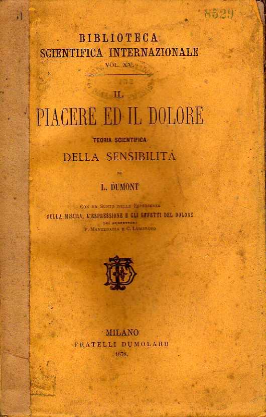 Il piacere ed il dolore Teoria scientifica della sensibilità - copertina
