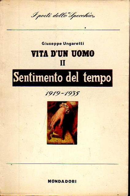 Vita d'un uomo. Vol. II: Sentimento del tempo 1919-1935 - copertina