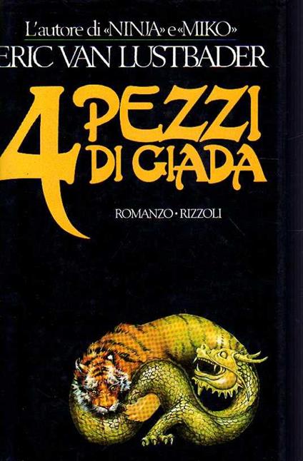 Quattro pezzi di giada - Eric Van Lustbader - copertina