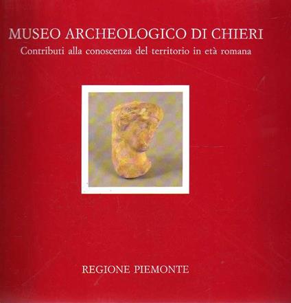 Museo archeologico di Chieri - Aa.vv. - copertina