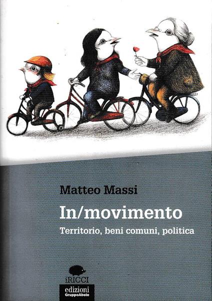 In movimento. Territorio, beni comuni, politica - copertina