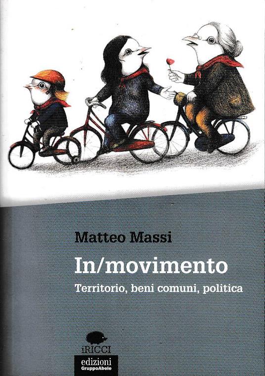 In movimento. Territorio, beni comuni, politica - copertina