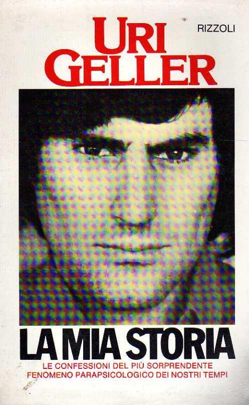 La mia storia - Uri Geller - copertina