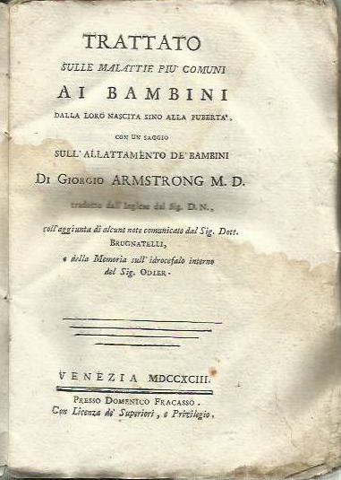 Trattato sulle malattie più comuni ai bambini dalla loro nascita sino alla pubertà con un saggio sull'allattamento de' bambini - copertina