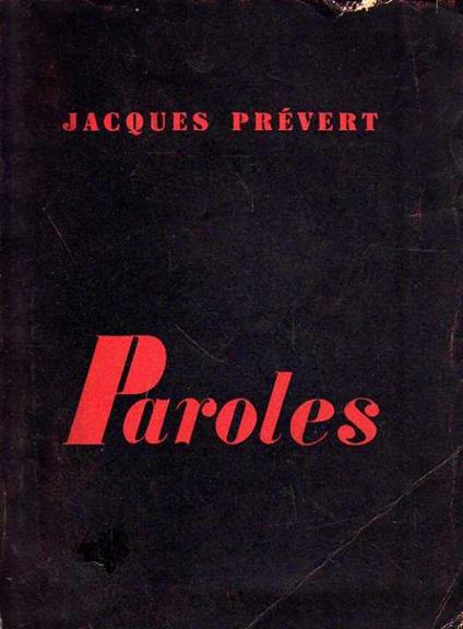 Paroles. Edition revue et augmentée - Jacques Prévert - copertina