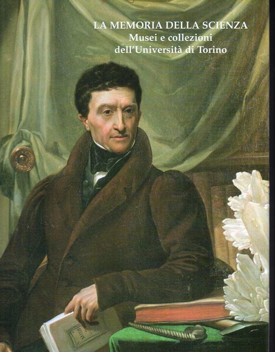 La memoria della scienza. Musei e collezioni dell'Università di Torino - copertina