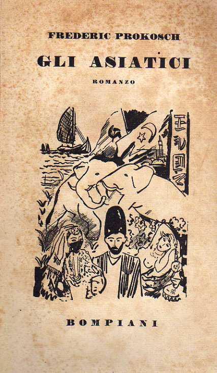 Gli asiatici - Frederic Prokosch - copertina