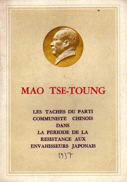 Les taches du parti communiste chinois dans la periode de la resistance aux envahisseus japonais - copertina