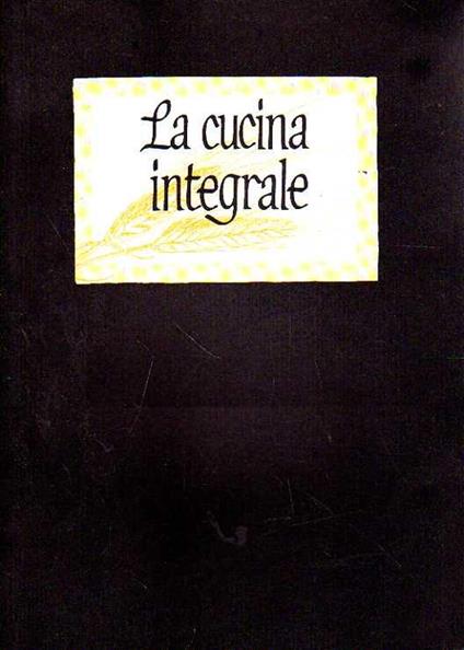la cucina integrale - copertina