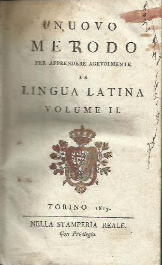 Nuovo Metodo pratico per apprendere agevolmente la lingua latina - Volume II - copertina