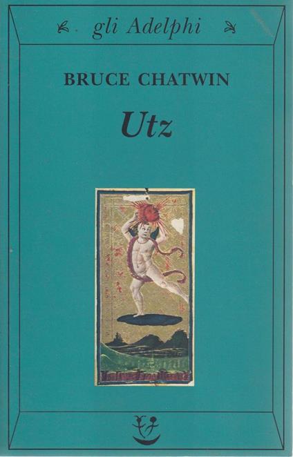 Utz - Bruce Chatwin - copertina