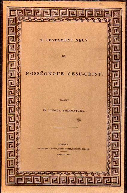 'L TESTAMENT NEUV dë NOSSEGNOUR GESU-CRIST: tradout in Lingua Piemonteisa - copertina