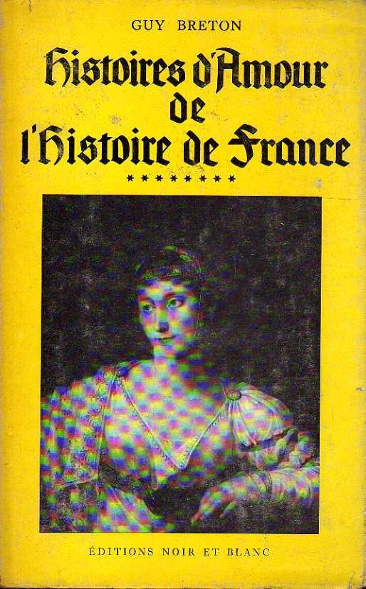 Histoires D'Amour De L'Histoire De France - copertina