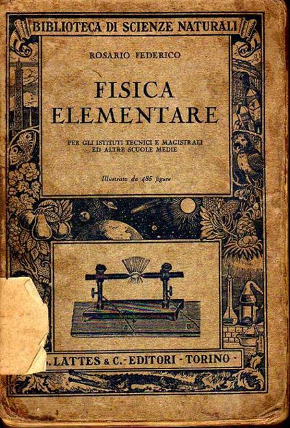 FISICA ELEMENTARE per gli istituti tecnici, magistrali ed altre scuole medie - copertina