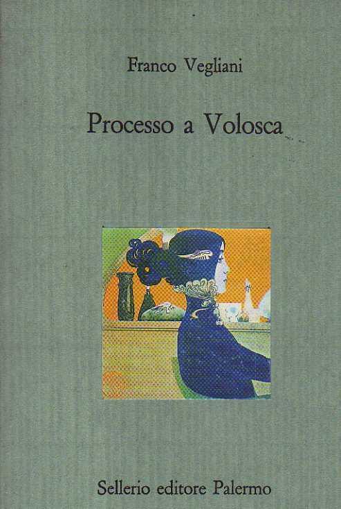 Processo A Volosca - Franco Vegliani - copertina
