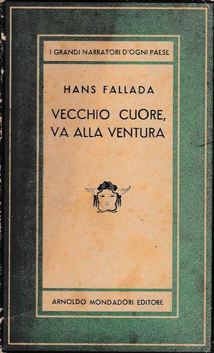 Vecchio cuore, va alla ventura - Hans Fallada - copertina