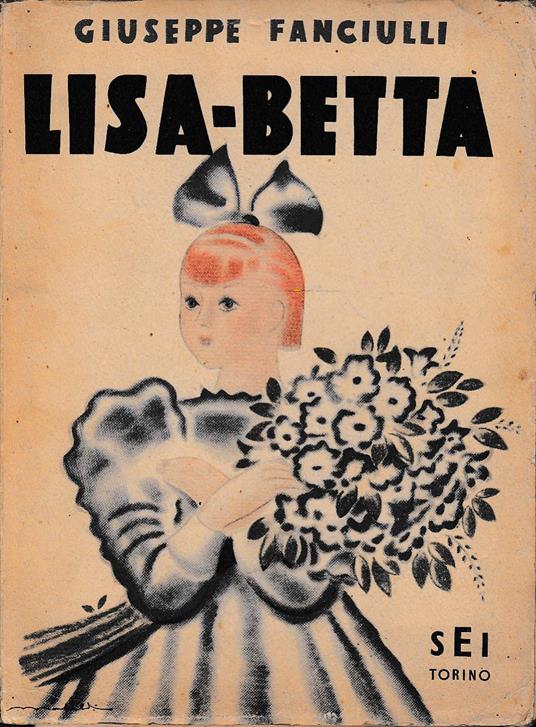 Lisa-Betta - Giuseppe Fanciulli - copertina