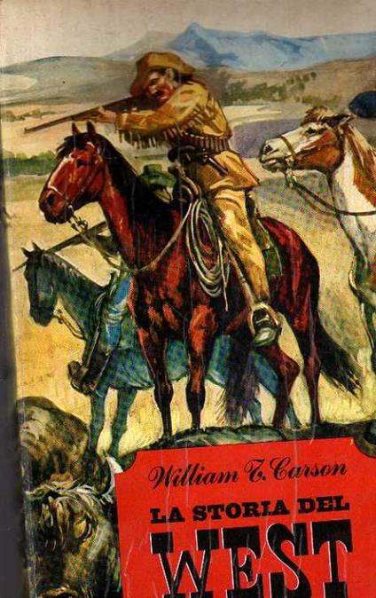 La Storia Del West - William Carson - copertina