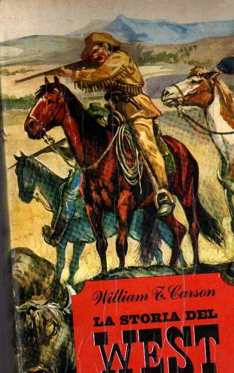 La Storia Del West - William Carson - copertina