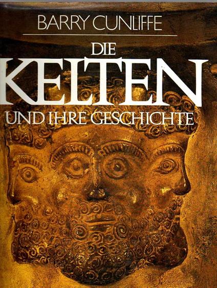 Die Kelten und ihre geschichte - copertina