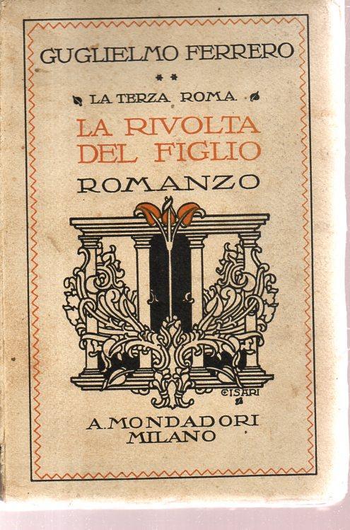 La Rivolta Del Figlio - Guglielmo Ferrero - copertina