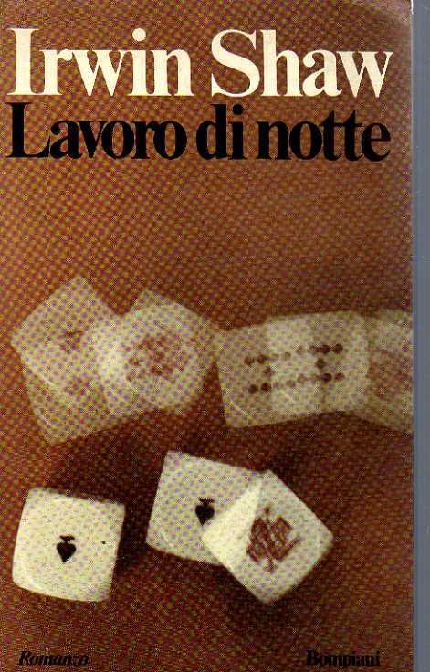 Lavoro Di Notte - Irwin Shaw - copertina