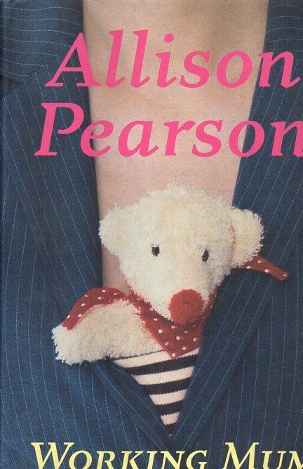 Working mum - Allison Pearson - copertina
