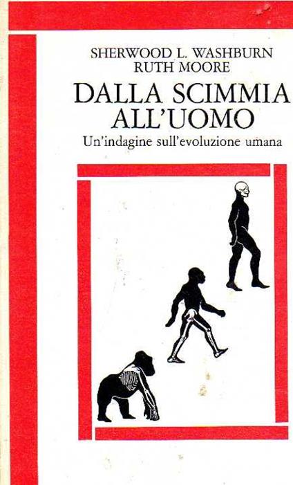 Dalla scimmia all'uomo. Un'indagine sull'evoluzione umana - copertina