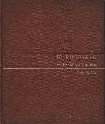 Il Piemonte visto da un inglese - Peter Nichols - copertina