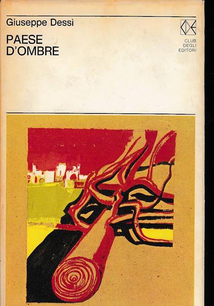 Paese D' Ombre - Giuseppe Dessì - copertina