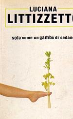 Sola come un gambo di sedano
