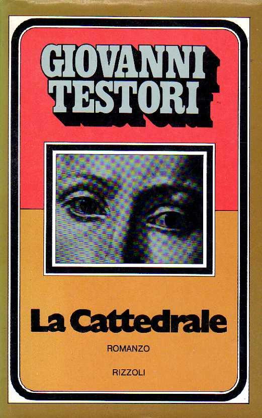 La cattedrale - Giovanni Testori - copertina