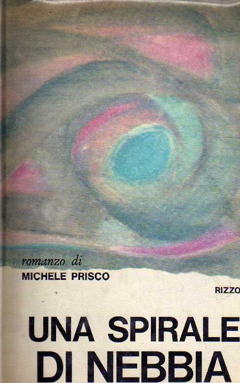 Una spirale di nebbia - Michele Prisco - copertina