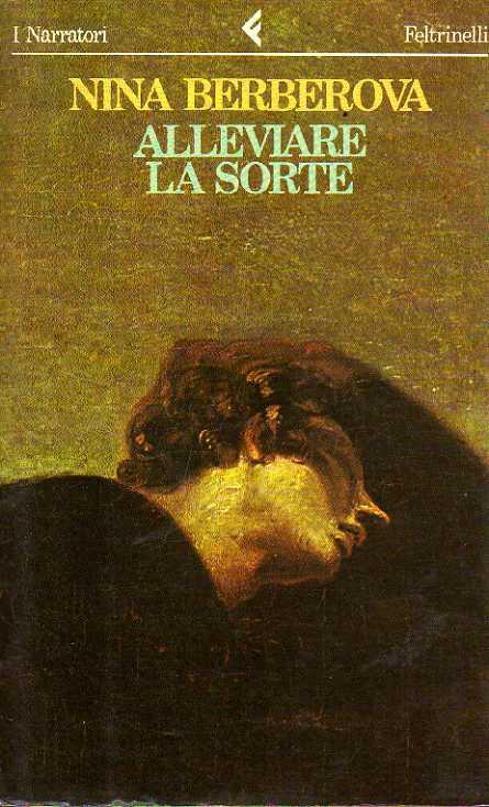 Alleviare la sorte - Nina Berberova - copertina
