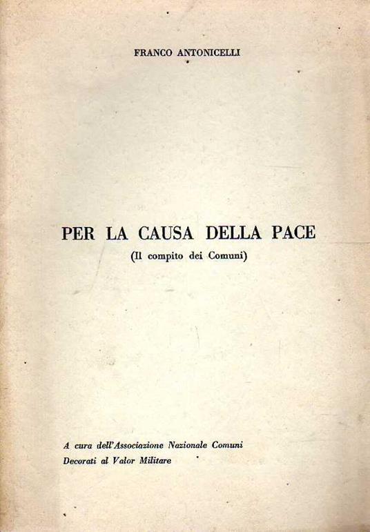 Per la causa della pace - Franco Antonicelli - copertina