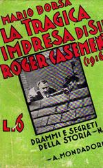 La tragica impresa di Sir Roger Casement (1916)