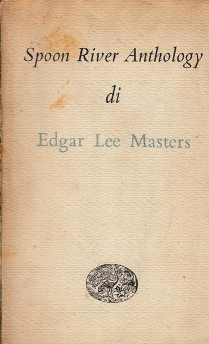Spoon River Anthology - Edgar Lee Masters - copertina
