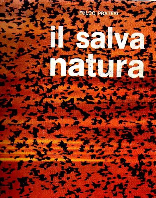il salvanatura - Fulco Pratesi - copertina