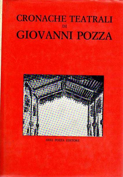 Cronache teatrali di Giovanni Pozza - copertina