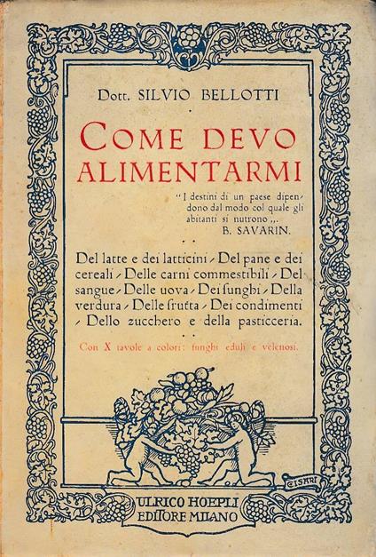 Come devo alimentarmi igienicamente. Seconda edizione riveduta del manuale di Bromatologia - copertina