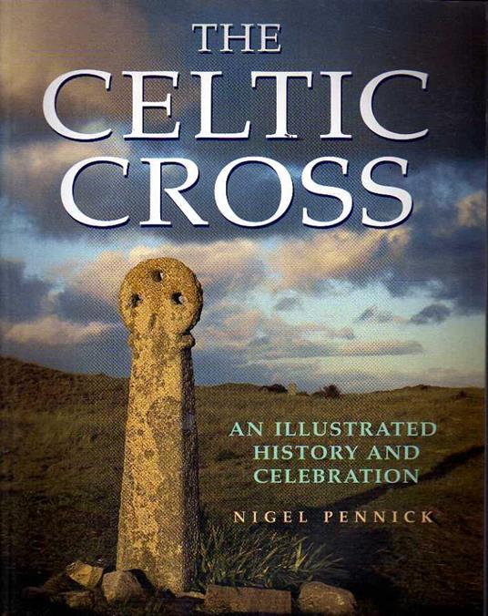 The celtic cross - Nigel Pennick - copertina